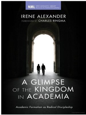 cover image of A Glimpse of the Kingdom in Academia
